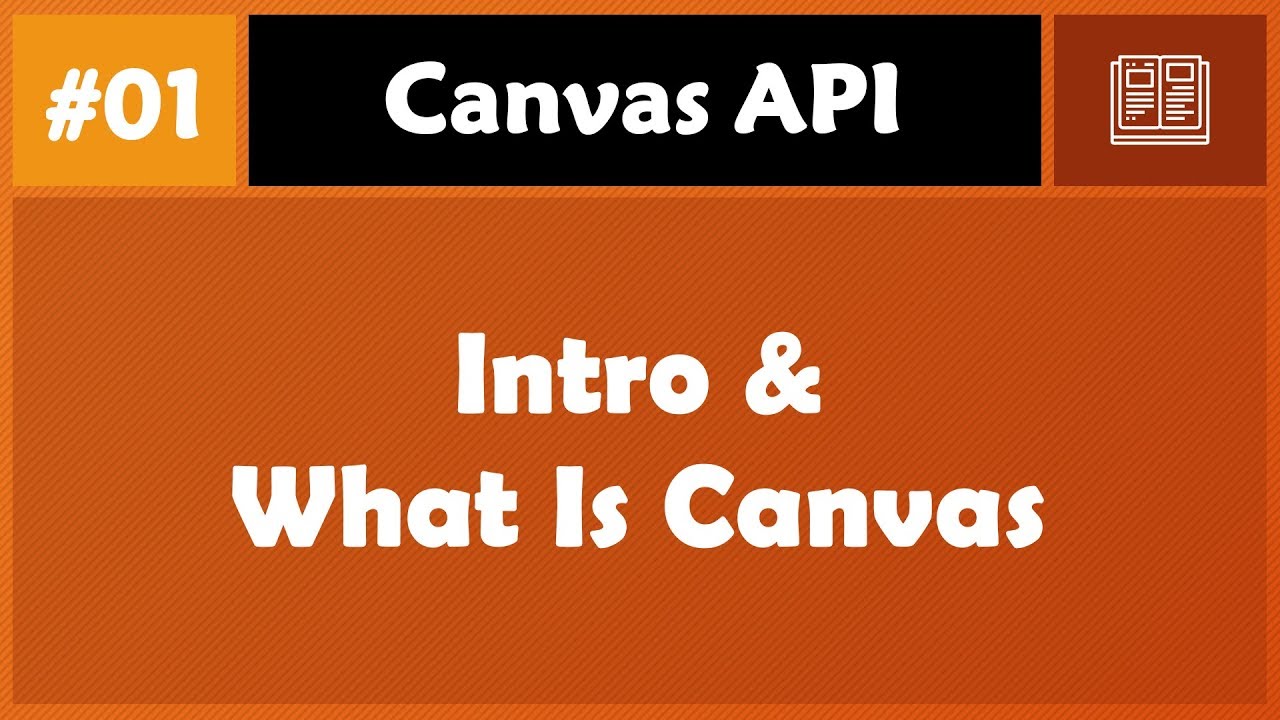 Learn Canvas API